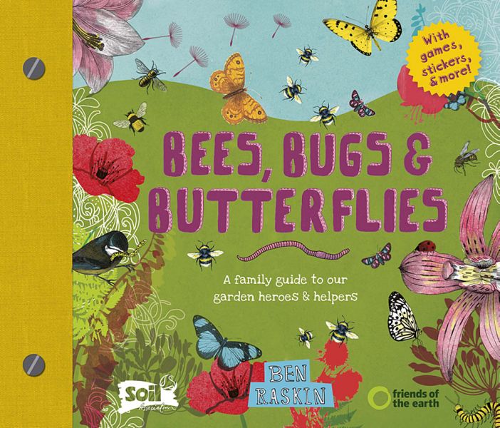 Cover of Bees, Bugs & Butterflies by Ben Raskin